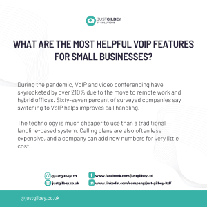What are the most help voip features 1 | | Just Gilbey IT Solutions Ltd