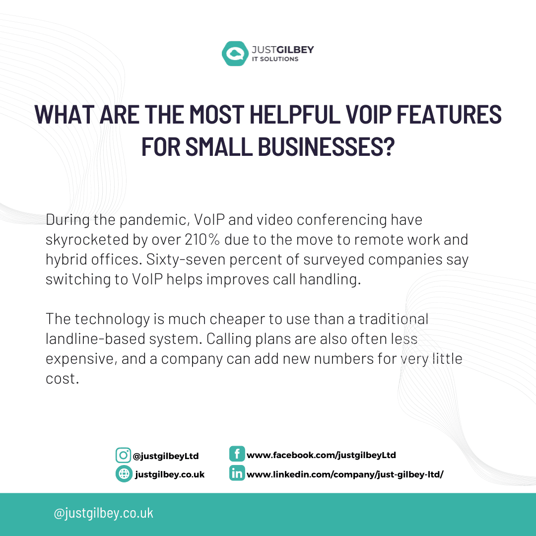 What are the most help voip features 1 | | Just Gilbey IT Solutions Ltd